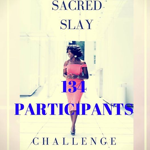 A BIG thank you to everyone who participated in The 7 Day Sacred Slay Challenge